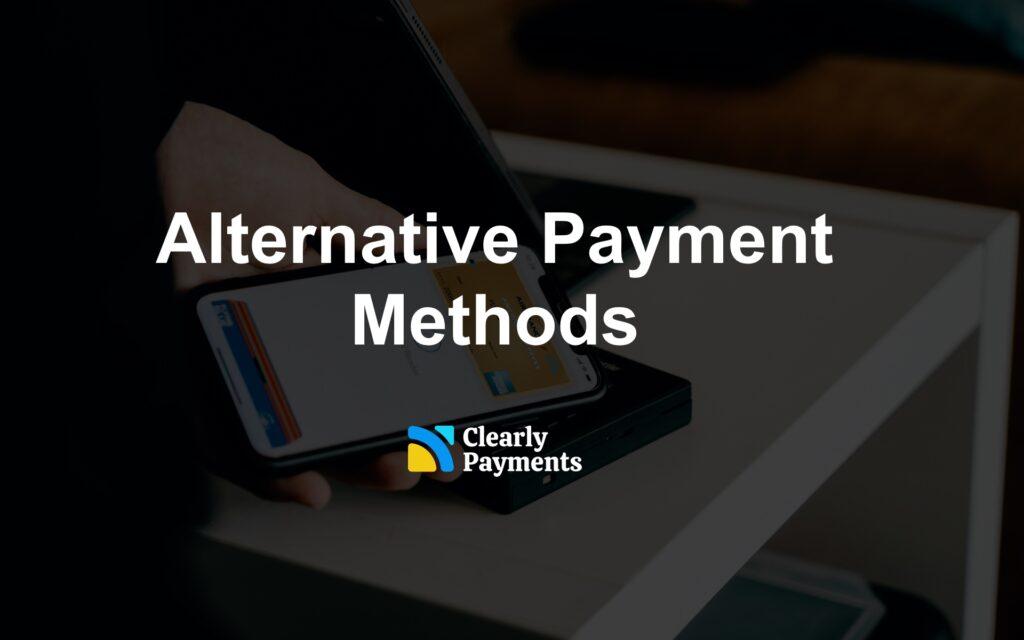 Alternative Payment Methods
